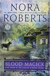 Cover Art for 9781629532592, BLOOD MAGICK (BOOK THREE OF THE COUSINS O'DWYER TRILOGY - DOUBLEDAY LARGE PRINT HOME LIBRARY EDITION) by NORA ROBERTS