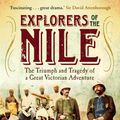 Cover Art for 9780571249763, Explorers of the Nile by Tim Jeal