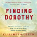 Cover Art for 9781529403435, Finding Dorothy by Elizabeth Letts