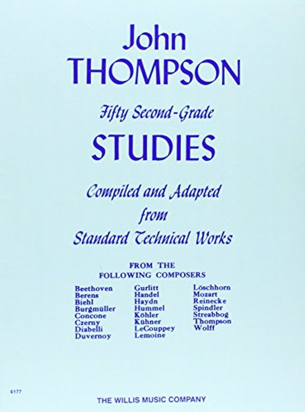 Cover Art for 9780711960206, JOHN THOMPSON'S MODERN COURSE FOR PIANO FIFTY SECOND GRADE STUDIES PF by Willis Music
