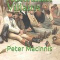 Cover Art for 9781520917023, Not Your Usual Australian Villains by Peter Macinnis