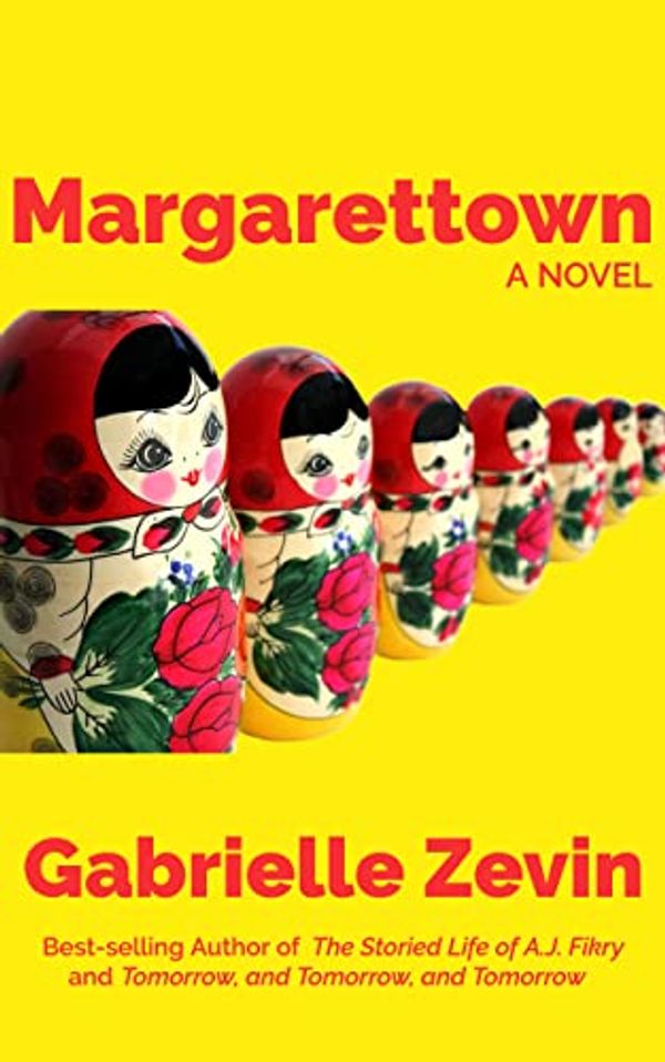 Cover Art for B077THXGQ6, Margarettown by Gabrielle Zevin