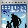 Cover Art for 9780141329703, Goodnight Mister Tom by Michelle Magorian