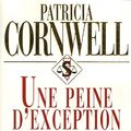 Cover Art for 9782848930220, Une peine d'exception by Patricia Cornwell