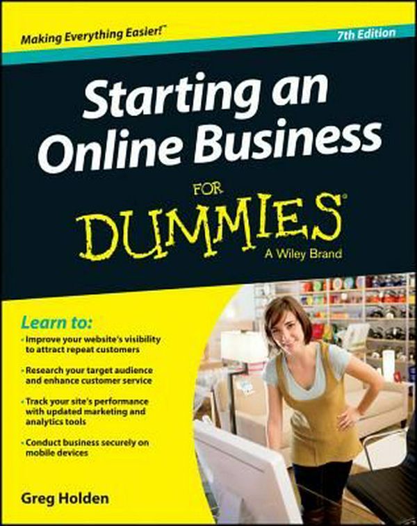 Cover Art for 9781118607787, Starting an Online Business For Dummies by Greg Holden