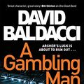 Cover Art for B08MFLMBBQ, A Gambling Man by David Baldacci