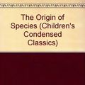 Cover Art for 9781895209006, The Origin of Species by Charles Darwin