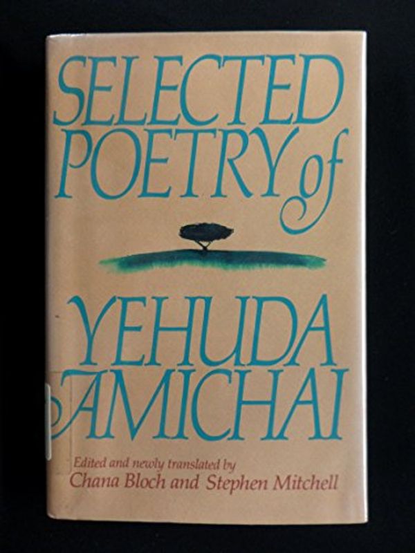 Cover Art for 9780060550011, Selected Poetry of Yehuda Amichai by Yehuda Amichai