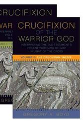 Cover Art for 9781506420752, The Crucifixion of the Warrior God: Volumes 1 & 2 by Gregory A. Boyd