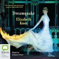 Cover Art for 9781742010953, Dreamquake (Compact Disc) by Elizabeth Knox