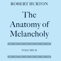 Cover Art for 9780198123309, The Anatomy of Melancholy: Text v.2 by Robert Burton