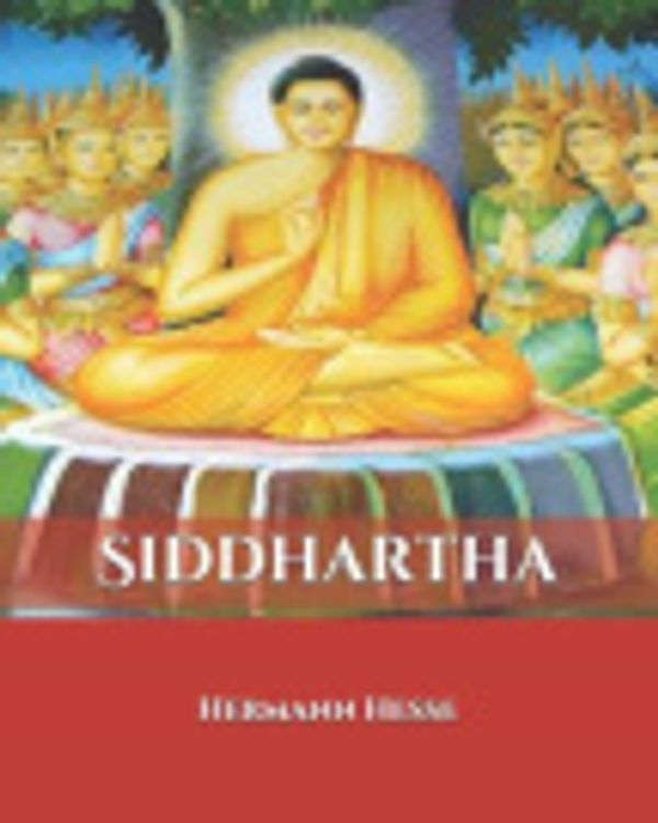Cover Art for 9798690584481, Siddhartha by Hermann Hesse