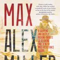 Cover Art for 9781761060373, Max by Alex Miller