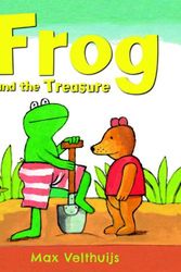 Cover Art for 9781783441518, Frog and the Treasure by Max Velthuijs