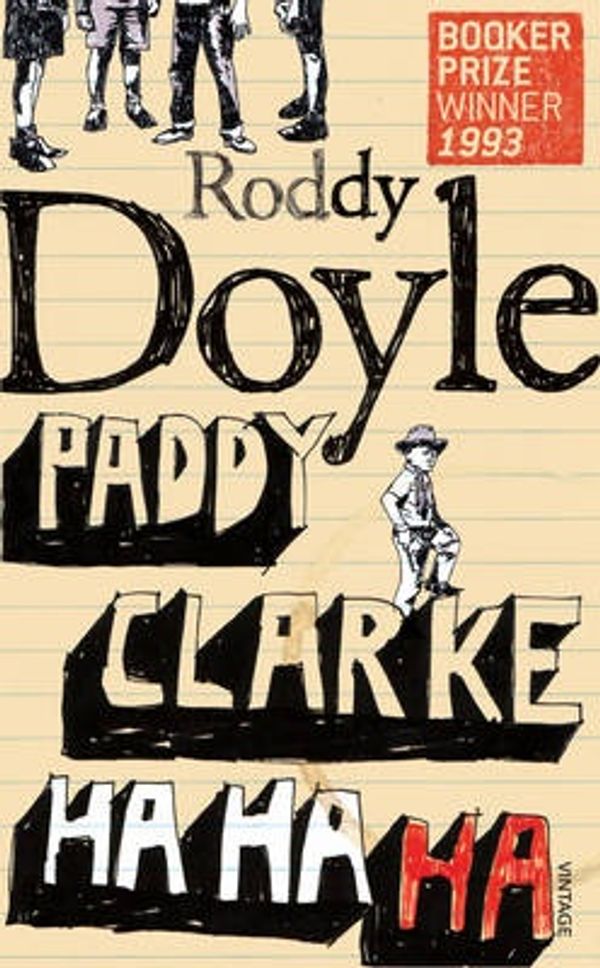 Cover Art for 9780099535089, Paddy Clarke Ha Ha Ha (Paperback) by Roddy Doyle