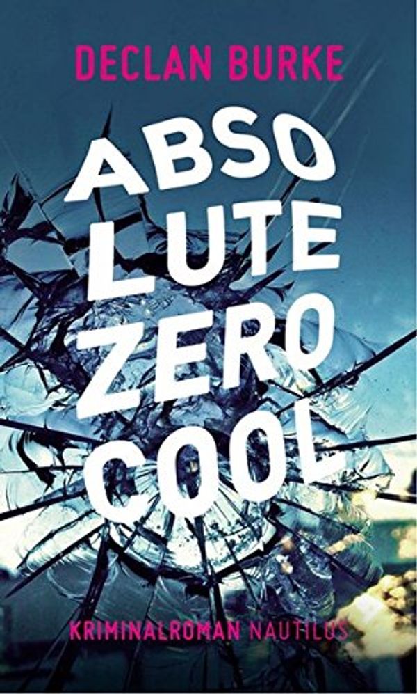Cover Art for 9783894017934, Absolute Zero Cool by Burke, Declan