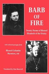 Cover Art for 9780852445426, Barb of Fire by Of the Trinity, Saint Elizabeth, Marmion, Columba