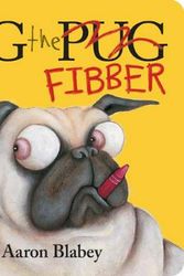 Cover Art for 9781760273910, Pig the Fibber by Aaron Blabey