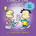Cover Art for 0050837302617, Big Nate Makes the Grade (Volume 4) by Lincoln Peirce