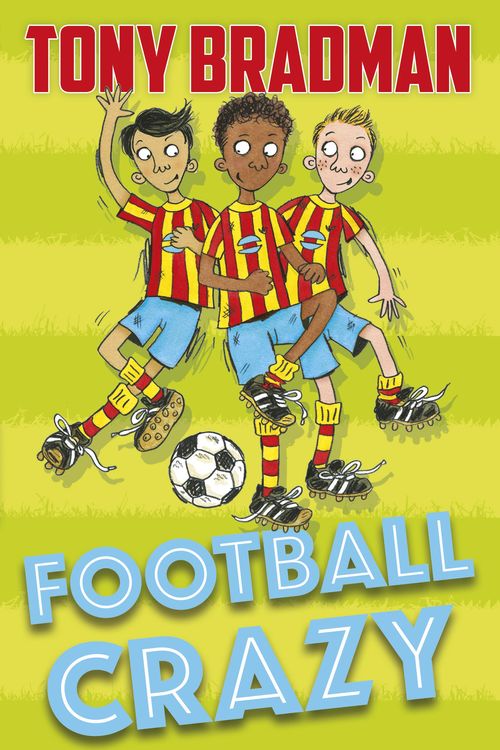 Cover Art for 9781781129296, Football Crazy by Tony Bradman
