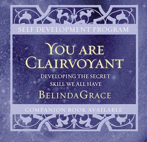 Cover Art for 9781921295089, You are Clairvoyant by Belinda Grace