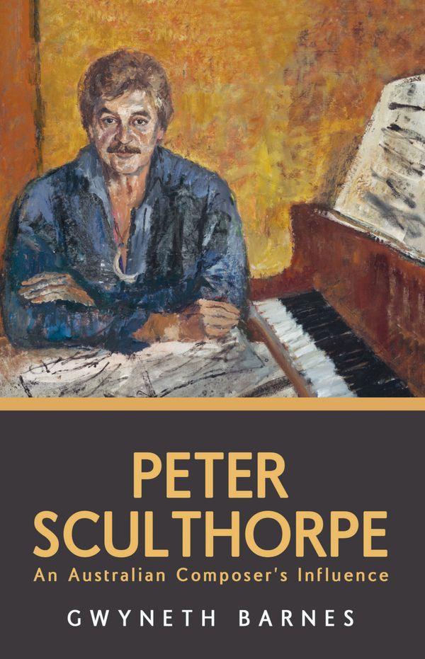 Cover Art for 9781921596605, Peter Sculthorpe by Gwyneth Barnes