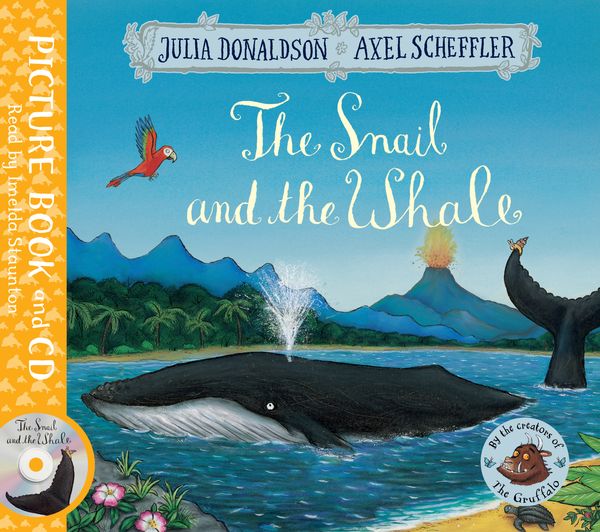 Cover Art for 9781509815265, The Snail and the WhaleBook and CD Pack by Axel Scheffler