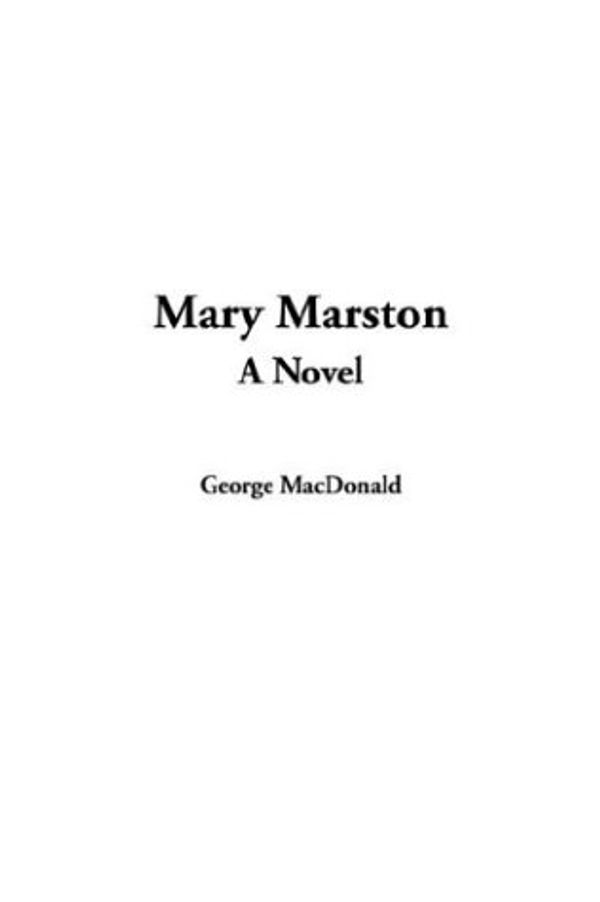 Cover Art for 9781404379978, Mary Marston by George MacDonald