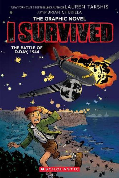 Cover Art for 9781761521614, I Survived The Battle Of D-Day, 1944 (The Graphic Novel) by Lauren Tarshis