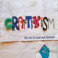 Cover Art for 9781551525358, Craftivism by Betsy Greer