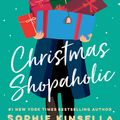Cover Art for 9780593132821, Christmas Shopaholic by Sophie Kinsella
