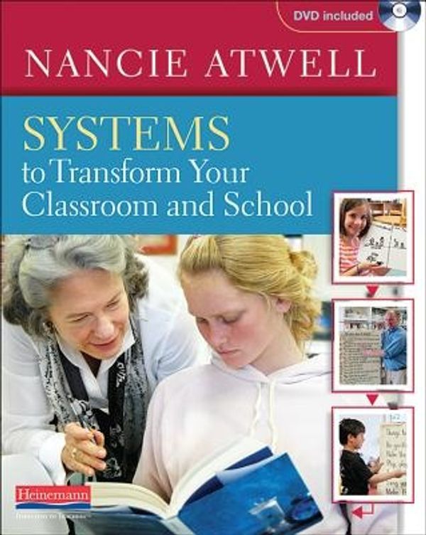 Cover Art for 9780325042664, Systems to Transform Your Classroom and School (DVD) by Nancie Atwell