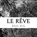 Cover Art for 9781727050608, Le Rêve by Zola