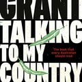 Cover Art for B018PXCCM2, Talking To My Country by Stan Grant