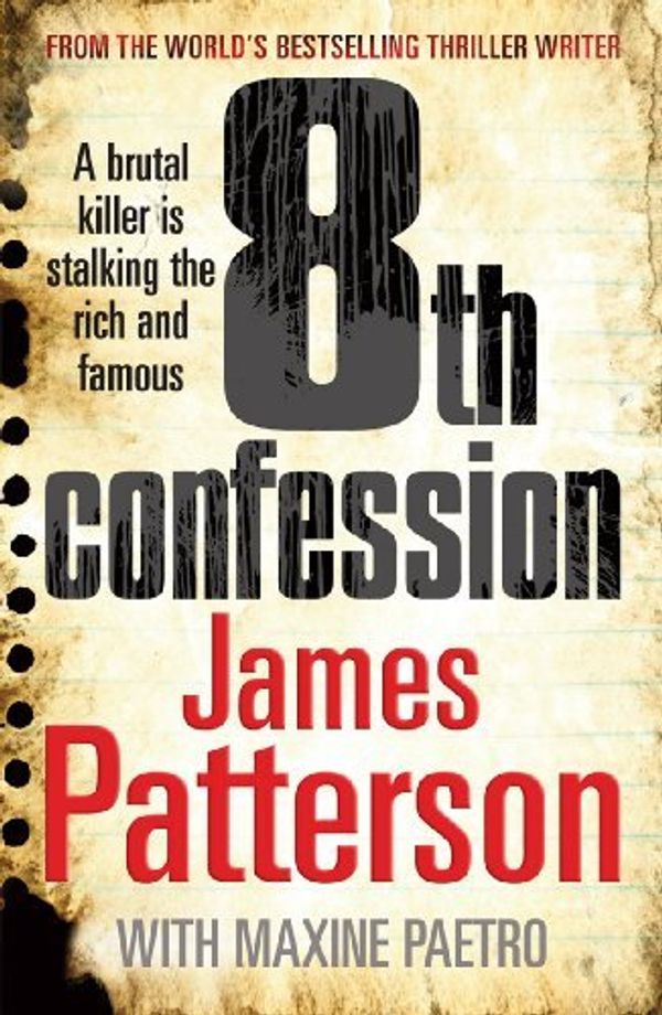 Cover Art for B0161T1CZU, The 8th Confession by James Patterson, Maxine Paetro