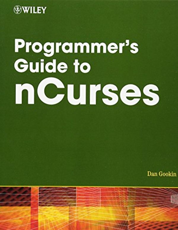 Cover Art for 9780470107591, Programmer's Guide to nCurses by Dan Gookin