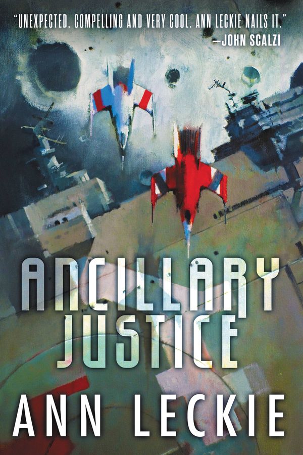 Cover Art for 9780316246637, Ancillary Justice by Ann Leckie