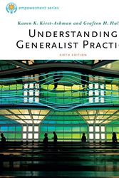 Cover Art for B01JO2OYZG, Cengage Advantage Books: Understanding Generalist Practice by Karen K. Kirst-Ashman (2011-01-12) by Karen K. Kirst-Ashman;Jr. Grafton H. Hull