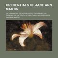 Cover Art for 9781151560940, Credentials of Jane Ann Martin by Jane Ann Martin