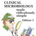 Cover Art for 9780940780491, Clinical Microbiology Made Ridiculously Simple by Mark Gladwin