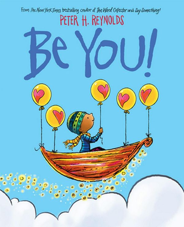 Cover Art for 9781338572315, Be You by Peter H. Reynolds