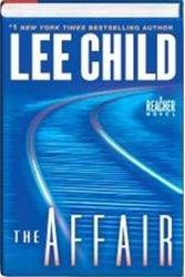 Cover Art for 9781445859682, The Affair by Lee Child