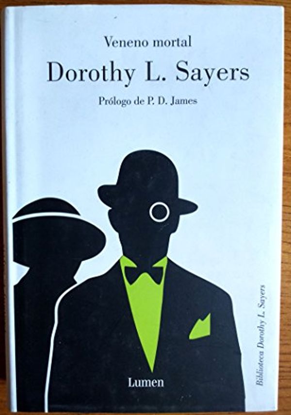 Cover Art for 9788426415745, Veneno mortal / Deadly Poison by Dorothy L. Sayers