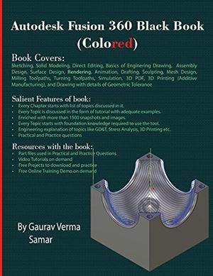 Cover Art for 9781988722184, Autodesk Fusion 360 Black Book (Colored) by Gaurav Verma