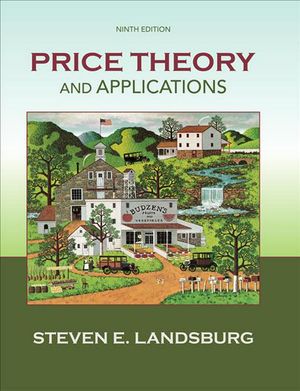 Cover Art for 9781285423524, Price Theory and Applications by Steven Landsburg