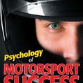 Cover Art for 9781844254958, Psychology of Motorsport Success by Dr. Paul Castle