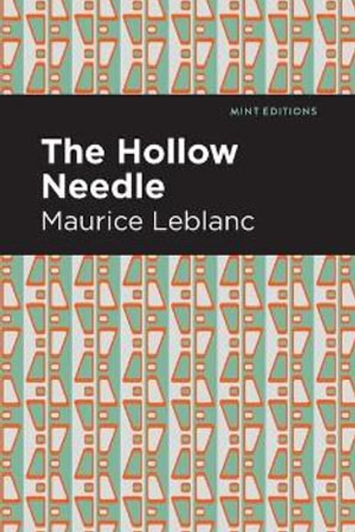 Cover Art for 9781513209012, The Hollow Needle by Maurice Leblanc