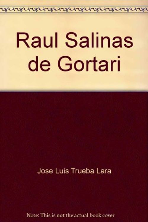 Cover Art for 9789682110900, Raul Salinas de Gortari: El abuso del poder (Episodios nacionales) (Spanish Edition) by Jose Luis Trueba Lara