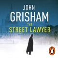 Cover Art for B00NPBEG3S, The Street Lawyer by John Grisham