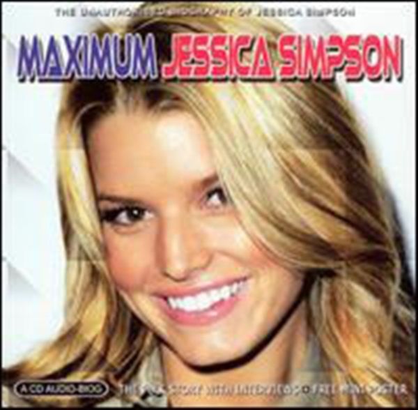 Cover Art for 0823564018522, Maximum Jessica Simpson by Unknown